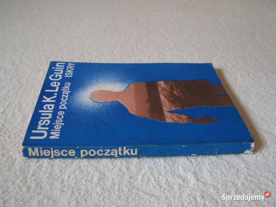 Ursula K Le Guin Miejsce początku Wydanie I małopolskie Brzegi