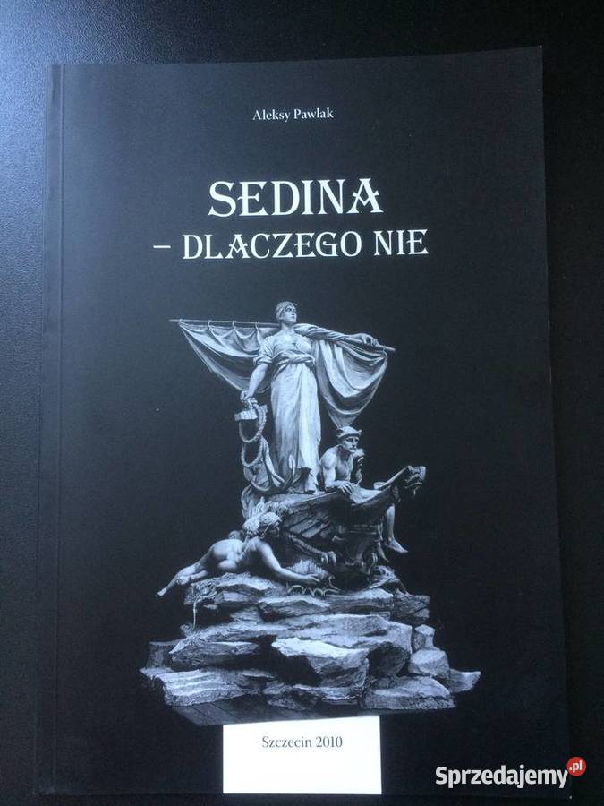 3332 Sedina Dlaczego Nie Szczecin Antykwariat