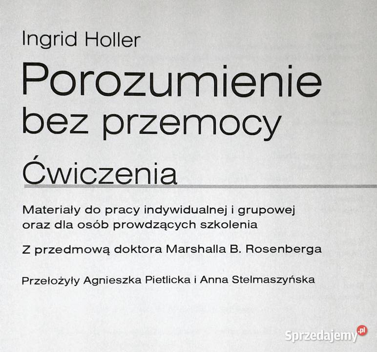 Porozumienie bez przemocy Ćwiczenia Ingrid Chełm