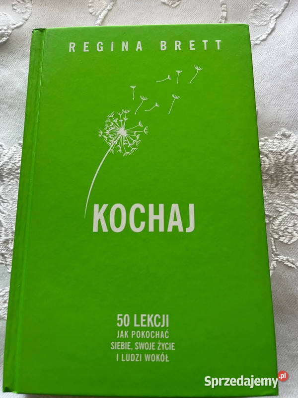 Książka Kochaj Regina Brett Pozostałe Bielsko-Biała