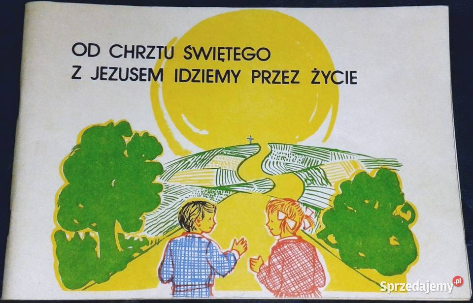 chrztu świętego z Jezusem idziemy życie Cz 2 S Chełm