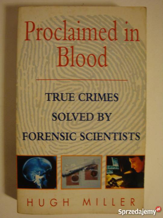 PROCLAIMED IN BLOOD HUGH MILLER