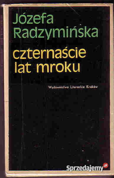4601 CZTERNAŚCIE LAT MROKU JÓZEFA RADZYMIŃSKA Czyrna