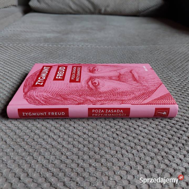 Zygmunt Freud Poza zasadą przyjemności