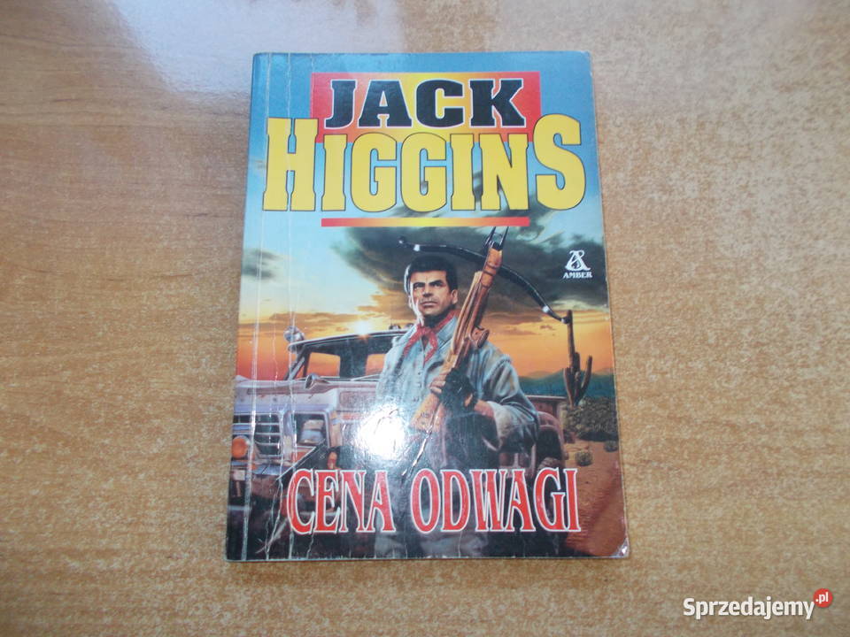 Jack Higgins odwagi thrillery, sensacyjne opolskie