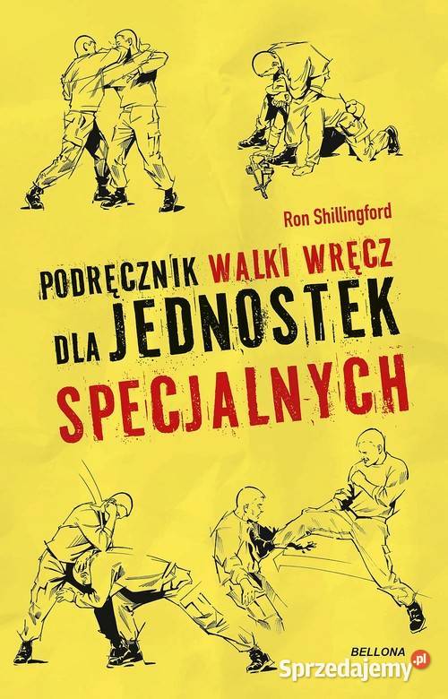 Podręcznik walki wręcz jednostek specjalnych łódzkie Łódź