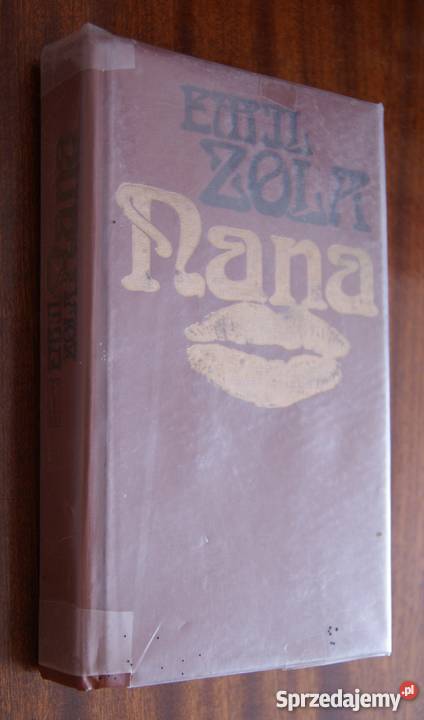 Emil Zola Nana tom I sprzedam