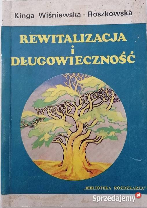 Rewitalizacja i długowieczność Roszkowska Osięciny sprzedam