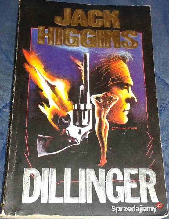 Dillinger - Jack Higgins