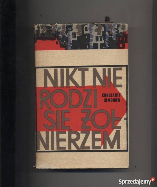 Nikt nie rodzi się żołnierzem