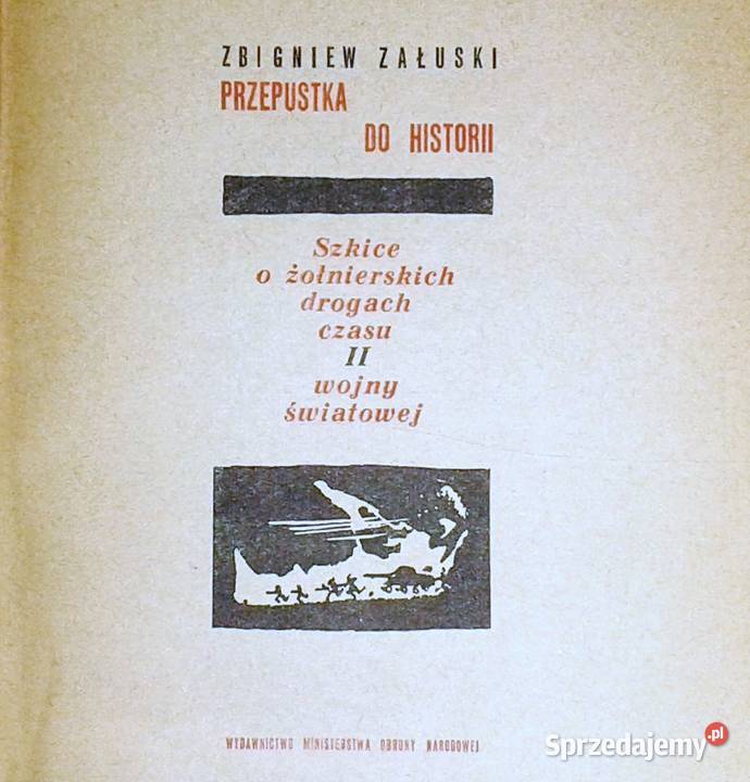 Przepustka do historii Zbigniew Załuski Chełm