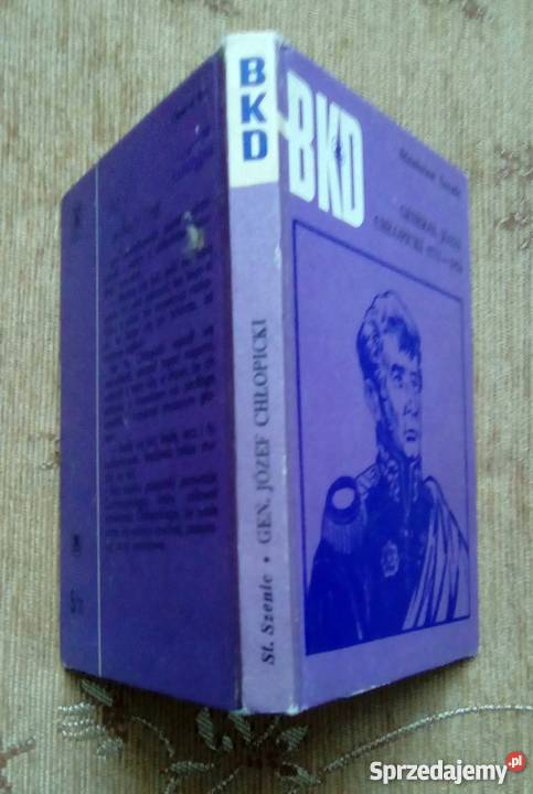 GENERAŁ JÓZEF CHŁOPICKI Stanisław SZENIC twarda Piszczac