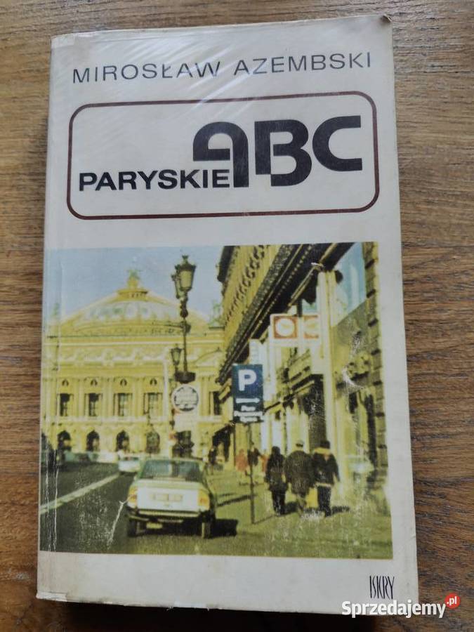 Paryskie ABC Mirosław Azembski Iskry przewodnik