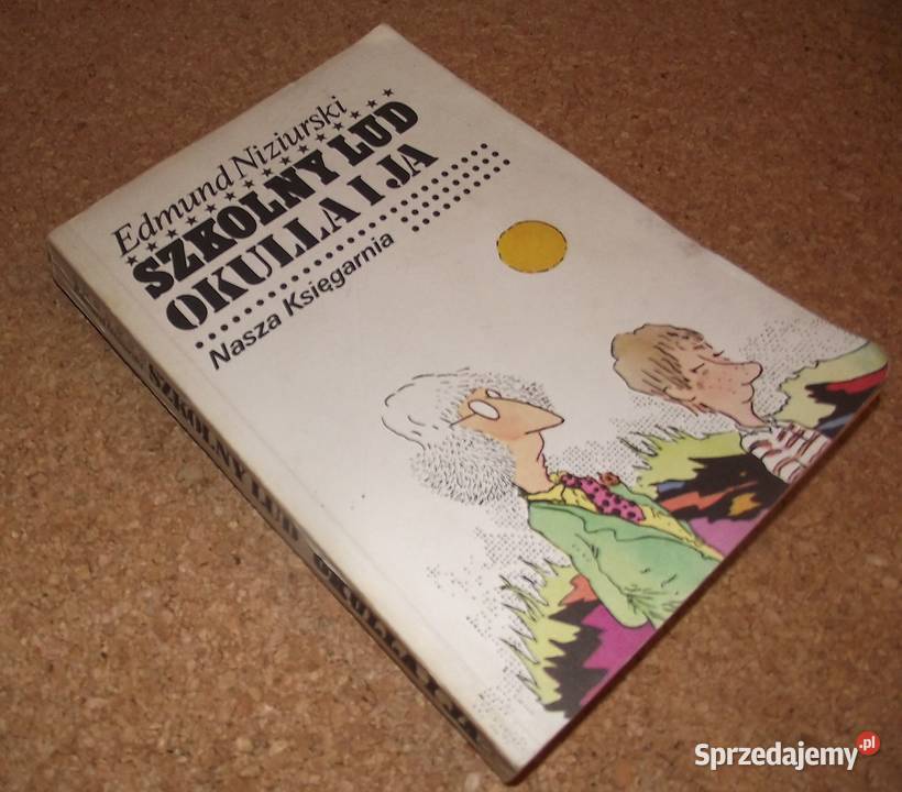 x L Szkolny lud Okulla i ja Niziurski Warszawa