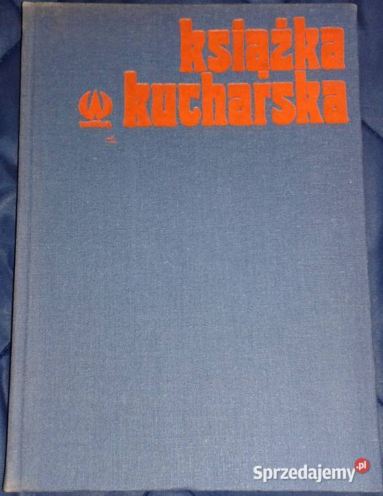 Książka kucharska Zofia Zawistowska