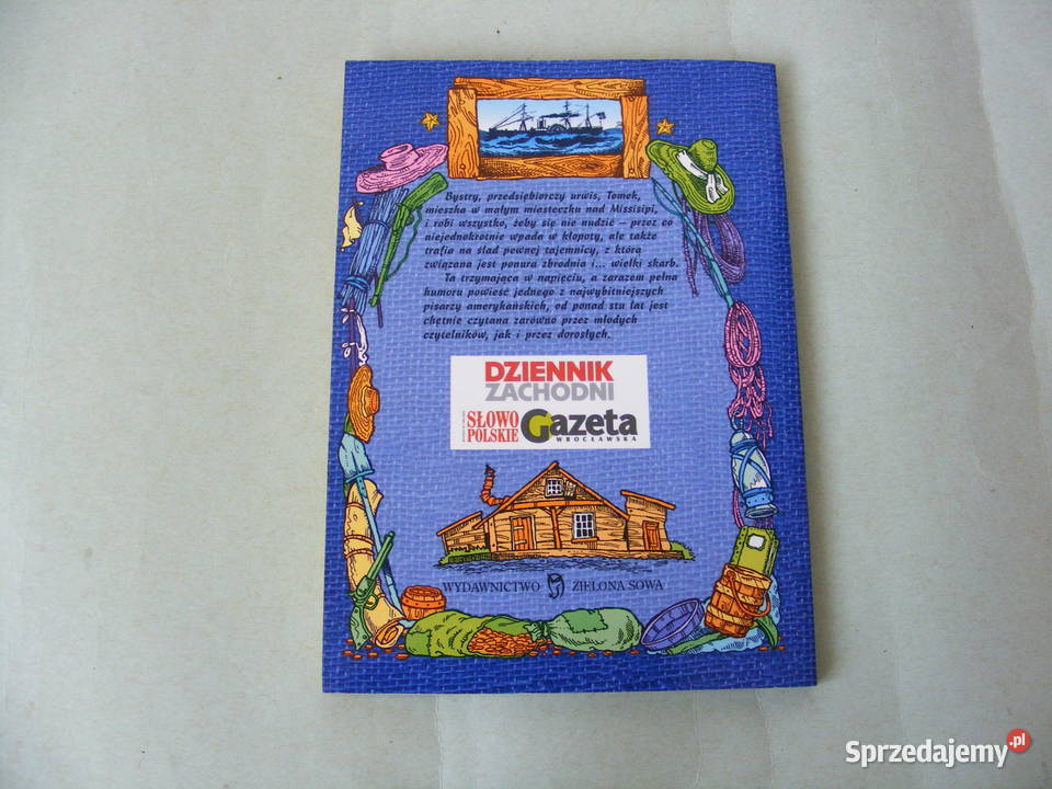 Przygody Tomka Sawyera Królewicz i żebrak Mark Oborniki Śląskie