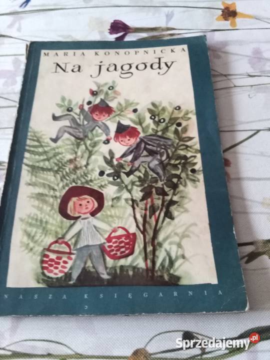 PRL książka Konopnicka Na jagody 1969 łódzkie