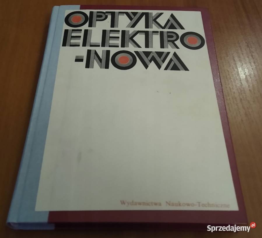 Optyka elektronowa Henryk Szymański Andrzej Gdańsk