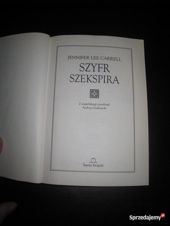 Szyfr Szekspira autor Jennifer Lee Carrell Częstochowa sprzedam