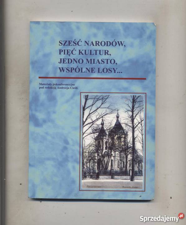 Sześć narodów pięć kultur jedno miasto wspólne Szczecin sprzedam