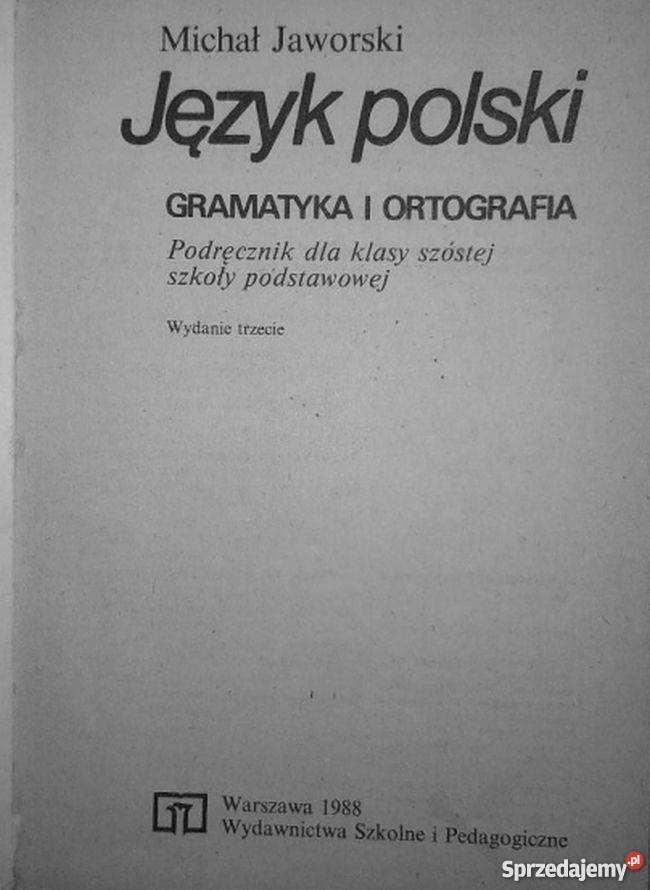 JĘZYK POLSKI 6 GRAMATYKA I ORTOGRAFIA tradycyjny podręcznik Podręczniki kujawsko-pomorskie Grudziądz