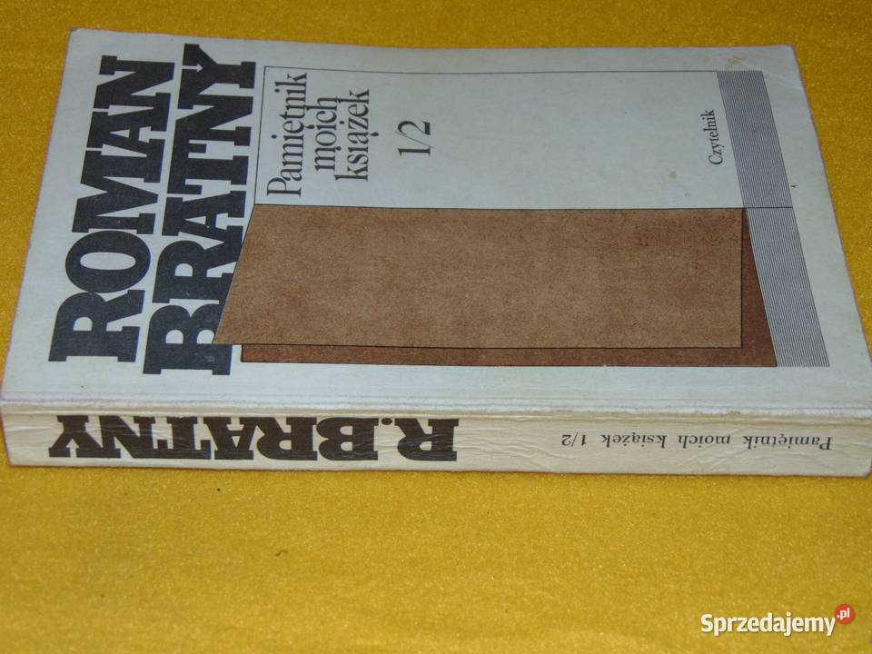 Pamiętnik moich książek 12 Roman Bratny Lublin