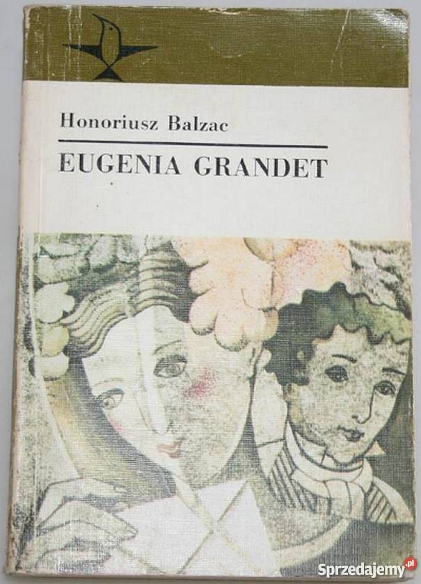 EUGENIA GRANDET HONORIUSZ BALZAC Sandomierz