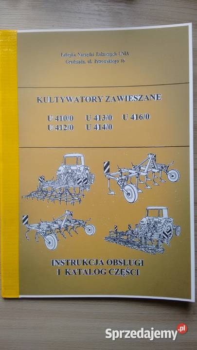 Kultywator Unia Grudziadz u 410 i inne Stalowa Wola