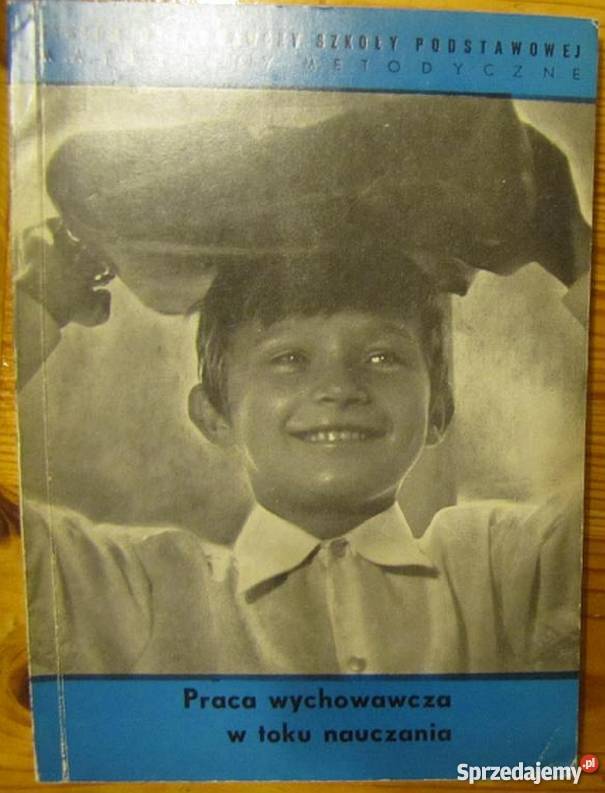 PRACA WYCHOWAWCZA W TOKU NAUCZANIA mazowieckie Siedlce sprzedam