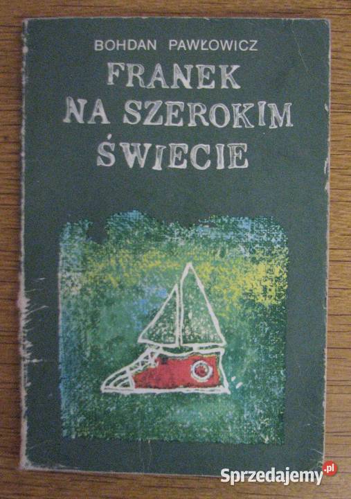 Bohdan Pawłowicz Franek na szerokim świecie Parczew