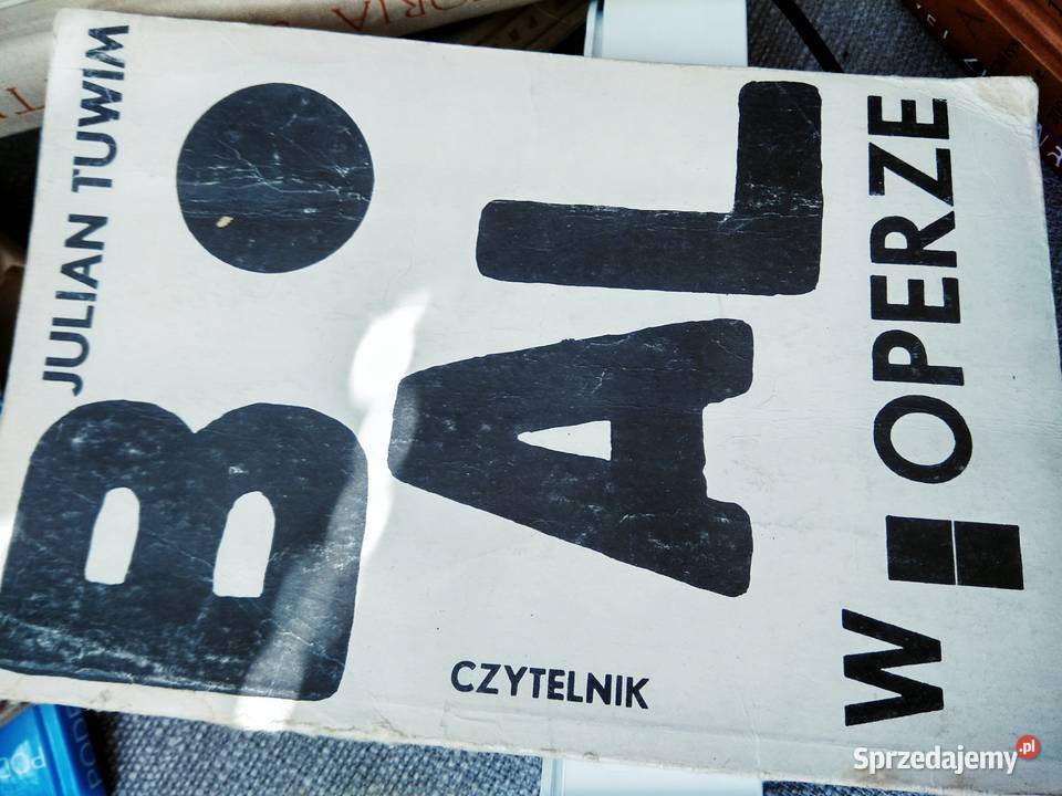 Bal w operze Czytelnik antykwariaty szkolne sprzedam