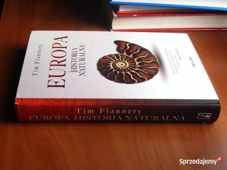 Tim Flannery EUROPA HISTORIA NATURALNA
