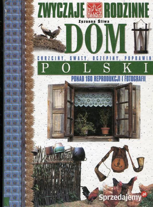 Zwyczaje rodzinne Dom Polski