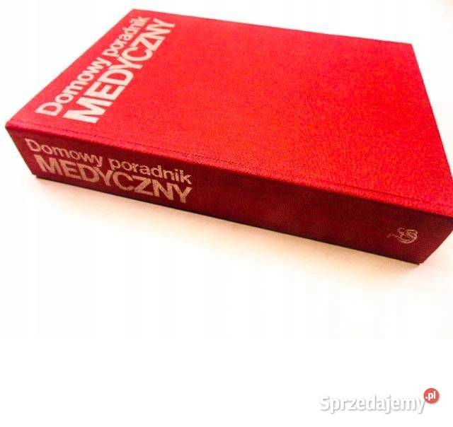 Domowy poradnik medyczny zdrowie, pierwsza pomoc Poradniki, albumy i reportaże Bądkowo