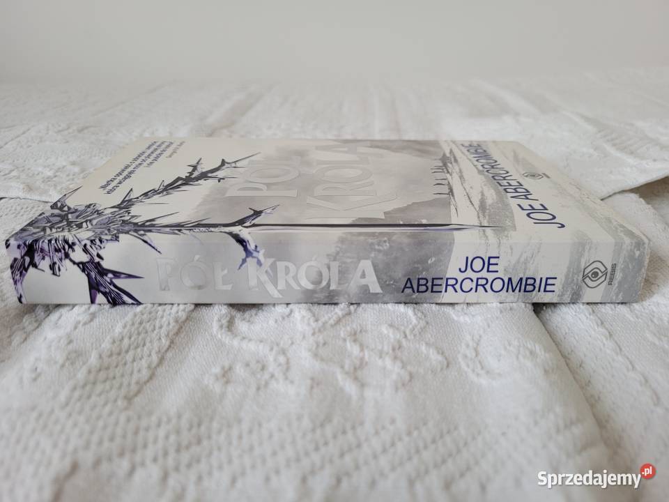 Pół króla Joe Abercrombie