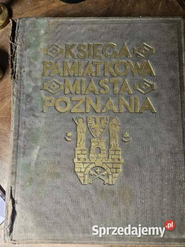 Księga pamiątkowa miasta Poznania z roku 1919 Poznań