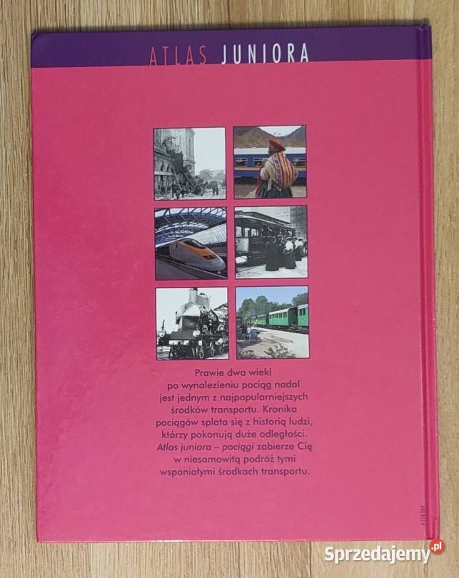 Atlas Juniora Nauka i Odkrycia Pociągi Poradniki, albumy i reportaże Warszawa