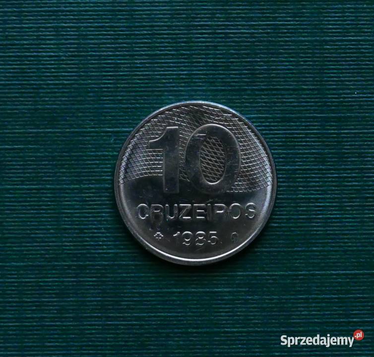 BRAZYLIA 10 cruzeiros 1985r śląskie Gliwice