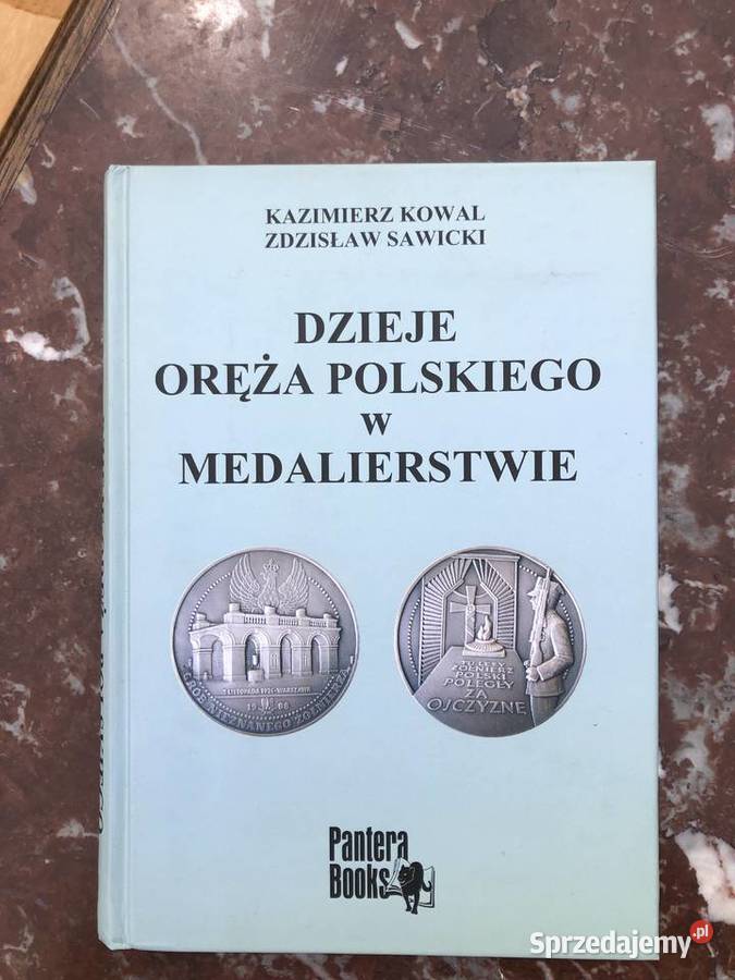 Dzieje oręża polskiego w medalierstwie Kowal Antykwariat Łowicz