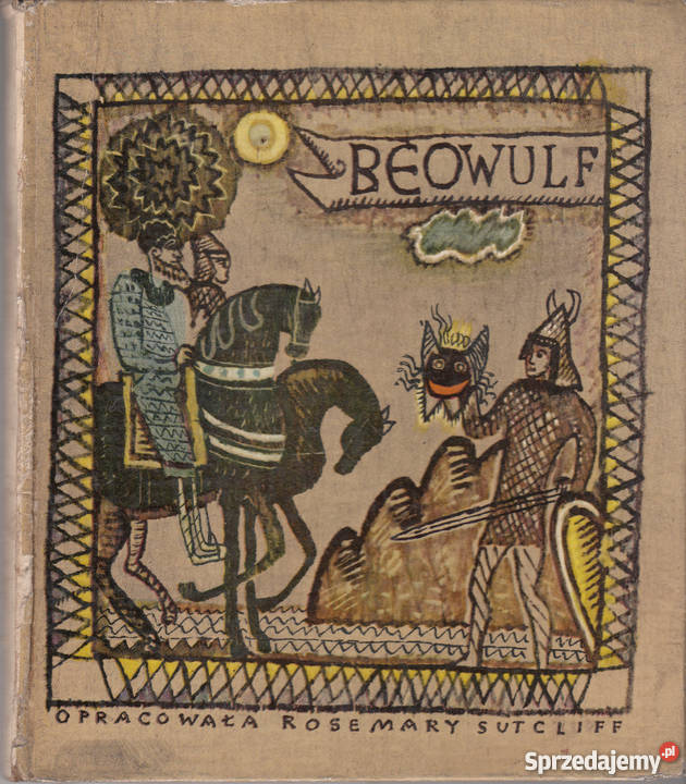 02080 BEOWULF OPRACOWAŁA ROSEMARY SUTCLIFF literatura piękna - proza zagraniczna Czyrna