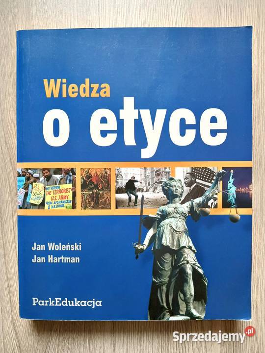 Wiedza o etyce Jan Woleński Jan Hartman filozofia, historia filozofii Kraków