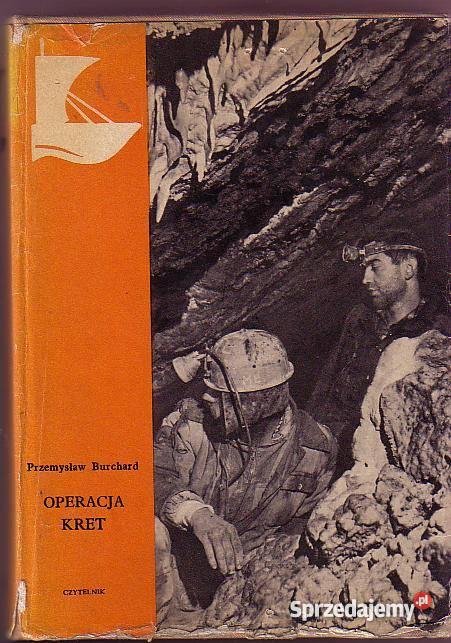 5122 OPERACJA KRET PRZEMYSŁAW BURCHARD Czyrna