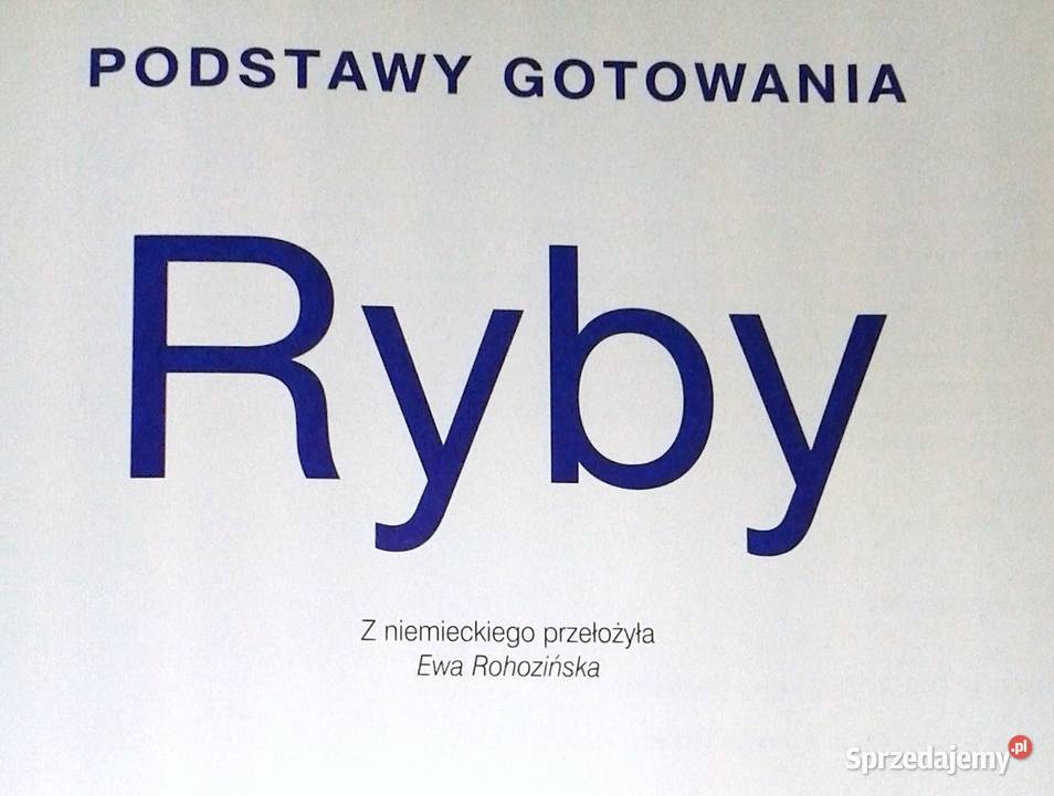 Ryby Postawy gotowania Ewa Rohozińska Chełm