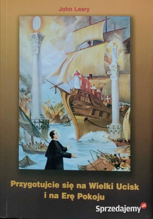 John Leary Przygotujcie się na Wielki Ucisk i na Gorzów Wielkopolski