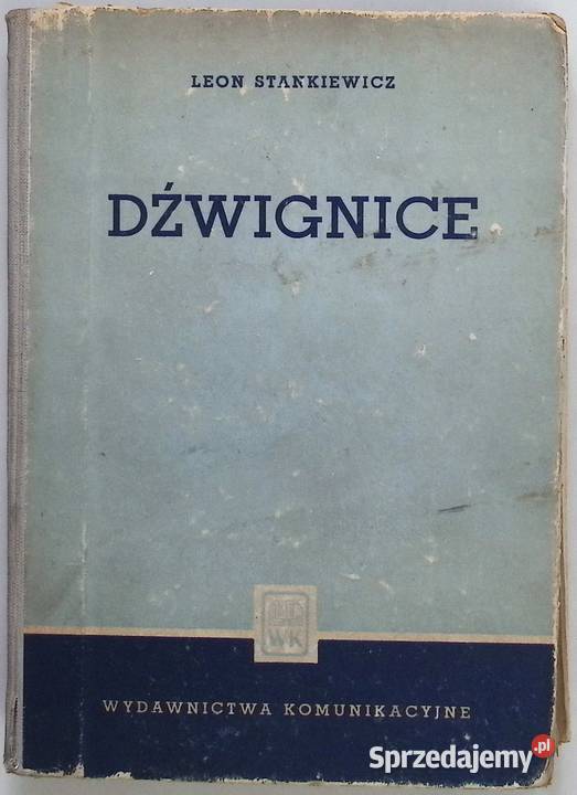 Leon Stankiewicz Dźwignice technika, nauki techniczne