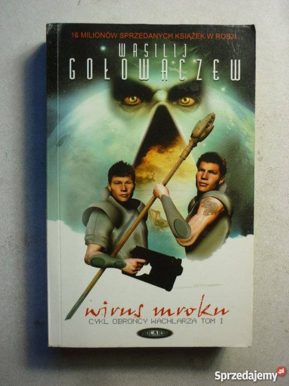 GOŁOWACZEW WASILIJ WIRUS MROKU TOM 1 Piła