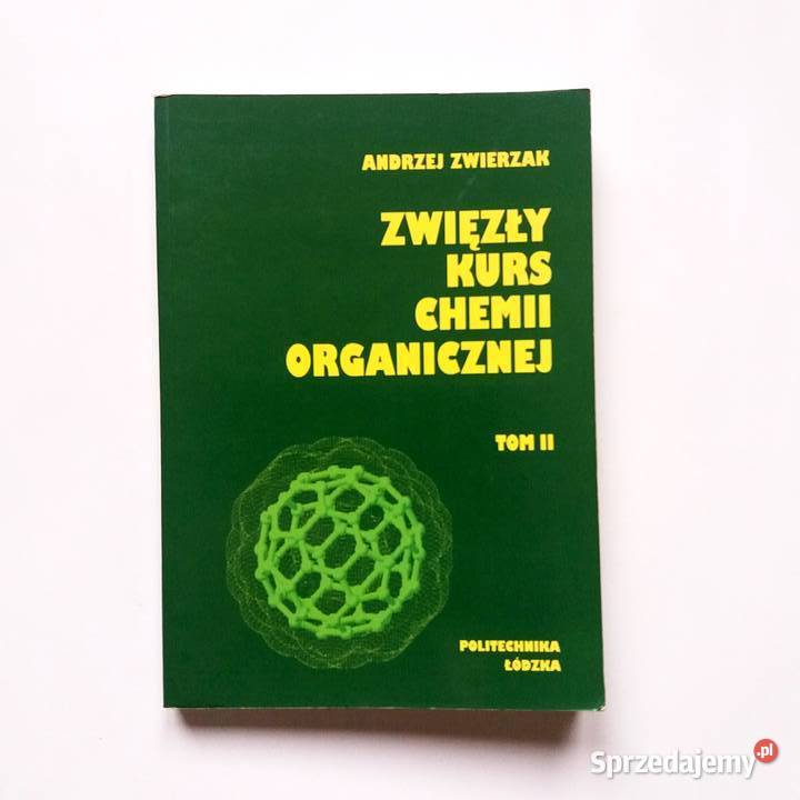 Andrzej Zwierzak Zwięzły kurs chemii organicznej Łódź sprzedam