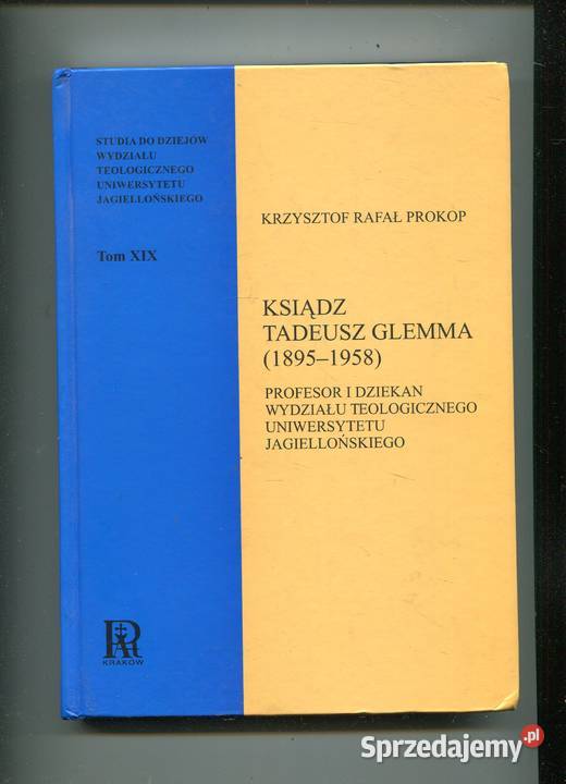 Ksiądz Tadeusz Glemma 18951958 Rafał Prokop Kultura i Rozrywka Szczecin