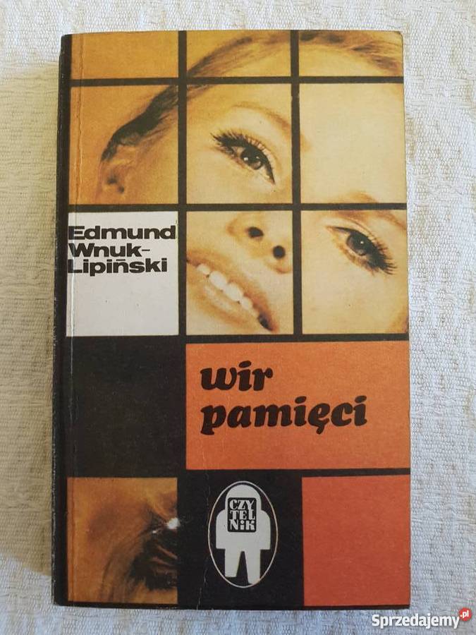 Edmund WnukLipiński WIR PAMIĘCI Katowice