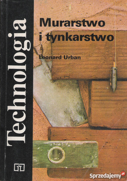 Technologia Murarstwo i tynkarstwo L Urban Puławy